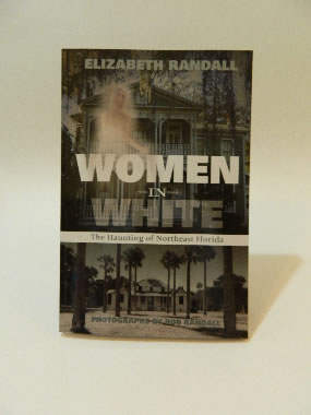 Women in White History, Tales of Ghost Lore